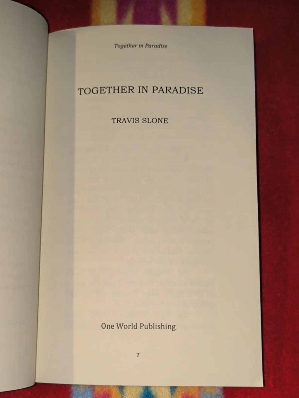 Together In Paradise - Travis Slone (2012) 1st Edition PB - Inscribed Signed